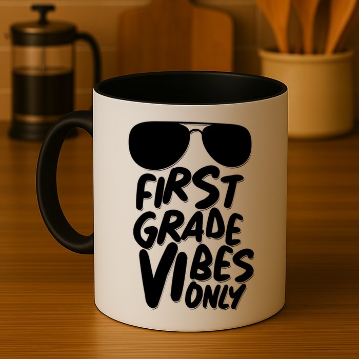Cool First Grade Vibes Only Back to School Mug