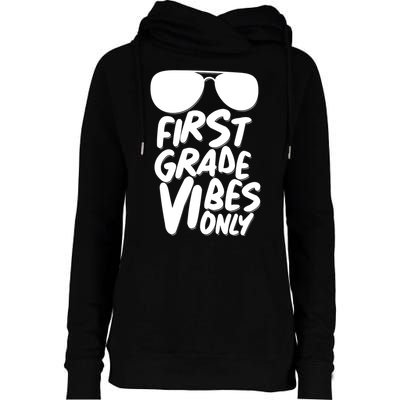 Cool First Grade Vibes Only Back to School Womens Funnel Neck Pullover Hood