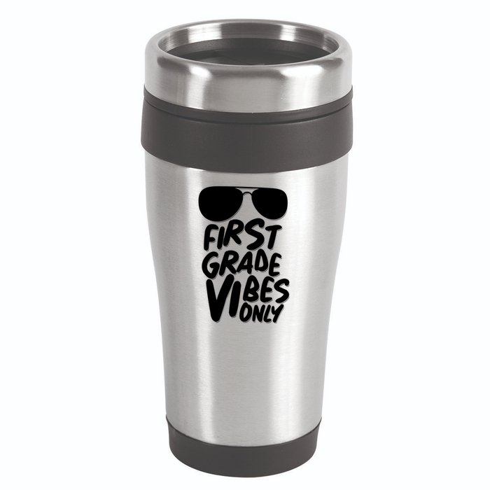 Cool First Grade Vibes Only Back to School 16oz Travel Tumbler