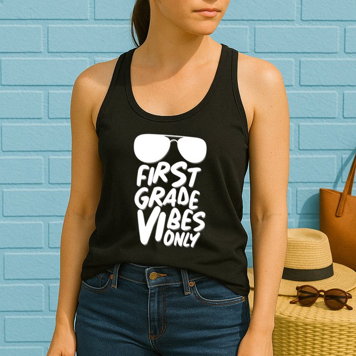 Cool First Grade Vibes Only Back to School Womens Tank Top
