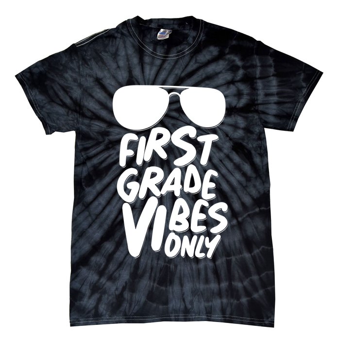 Cool First Grade Vibes Only Back to School Tie-Dye T-Shirt