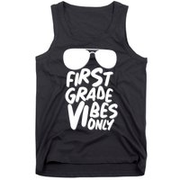 Cool First Grade Vibes Only Back to School Tank Top