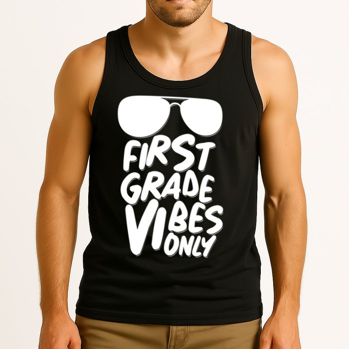 Cool First Grade Vibes Only Back to School Tank Top