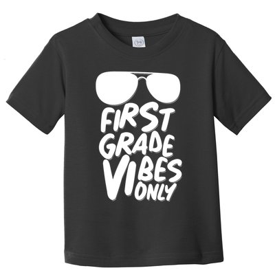 Cool First Grade Vibes Only Back to School Toddler T-Shirt