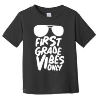 Cool First Grade Vibes Only Back to School Toddler T-Shirt