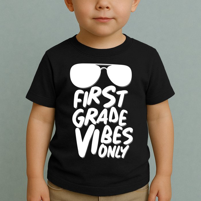 Cool First Grade Vibes Only Back to School Toddler T-Shirt