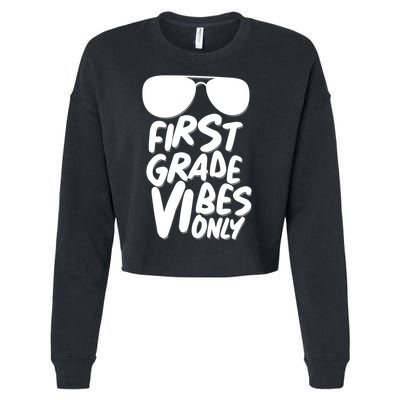 Cool First Grade Vibes Only Back to School Cropped Pullover Crew
