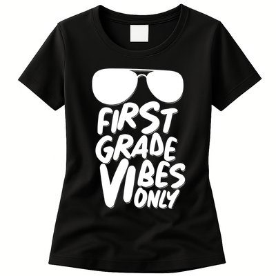 Cool First Grade Vibes Only Back to School Womens T-Shirt