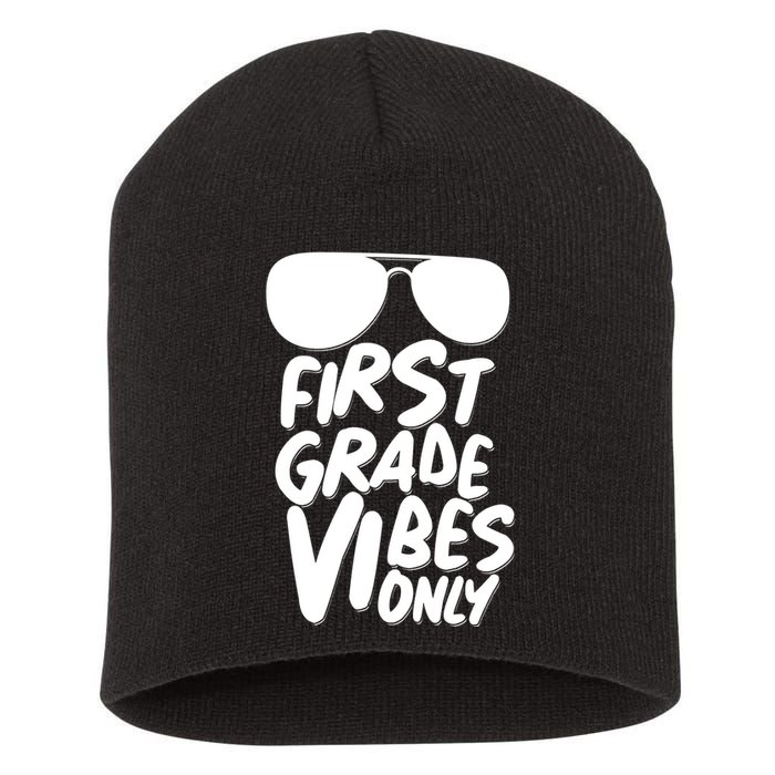 Cool First Grade Vibes Only Back to School Short Acrylic Beanie