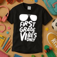 Cool First Grade Vibes Only Back to School Kids T-Shirt