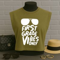 Cool First Grade Vibes Only Back to School Garment-Dyed Women's Muscle Tee