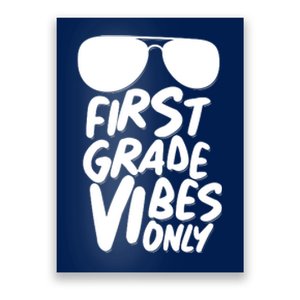 Cool First Grade Vibes Only Back to School Poster