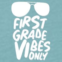 Cool First Grade Vibes Only Back to School Sueded Cloud Jersey T-Shirt