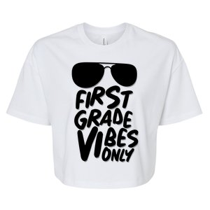 Cool First Grade Vibes Only Back to School Bella+Canvas Jersey Crop Tee