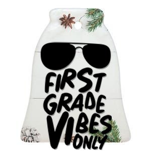 Cool First Grade Vibes Only Back to School Ceramic Bell Ornament