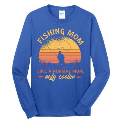 Cool Fishing Mom Tall Long Sleeve T-Shirt