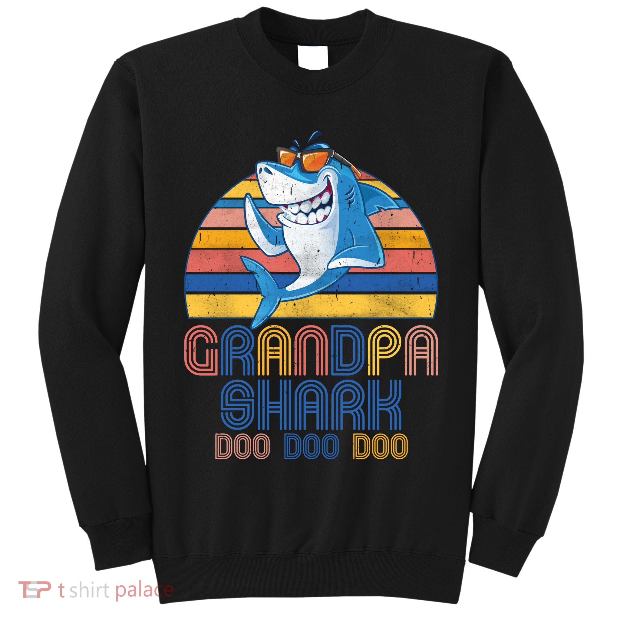 Cool Grandpa Shark Doo Doo Doo Tall Sweatshirt