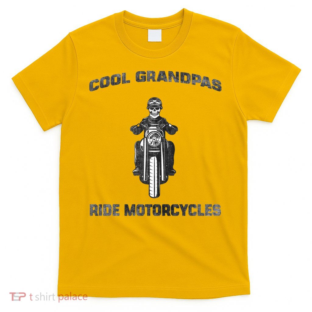 Cool Grandpas Ride Motorcycles T-Shirt