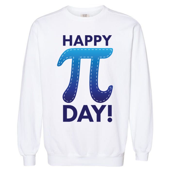 Cool Happy Pi Day Garment-Dyed Sweatshirt