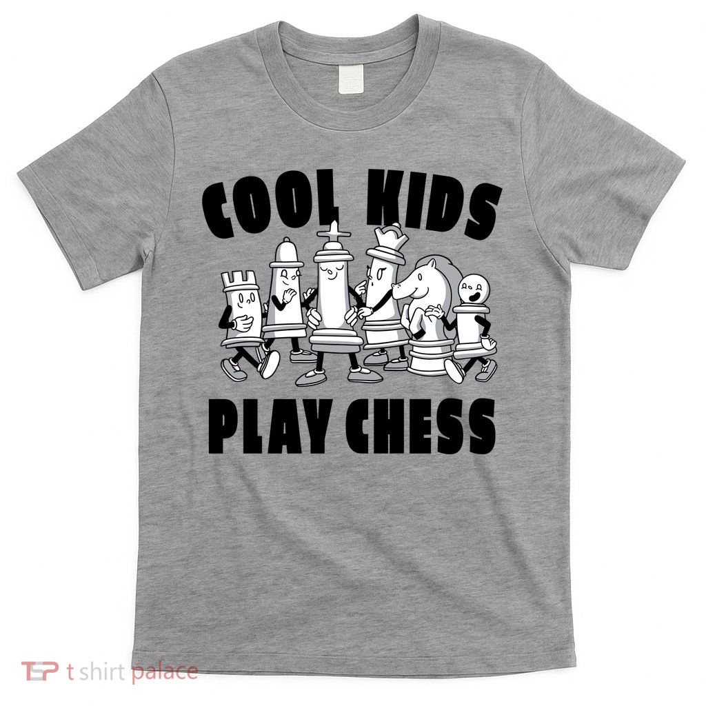 Cool Kids Play Chess T-Shirt