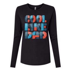 Cool Like Dad Womens Cotton Relaxed Long Sleeve T-Shirt