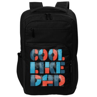 Cool Like Dad Impact Tech Backpack