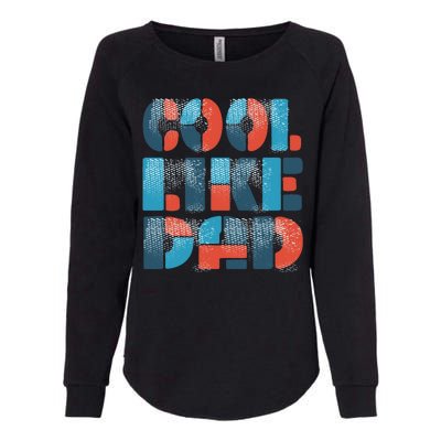 Cool Like Dad Womens California Wash Sweatshirt