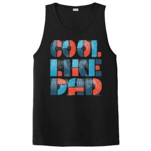 Cool Like Dad PosiCharge Competitor Tank