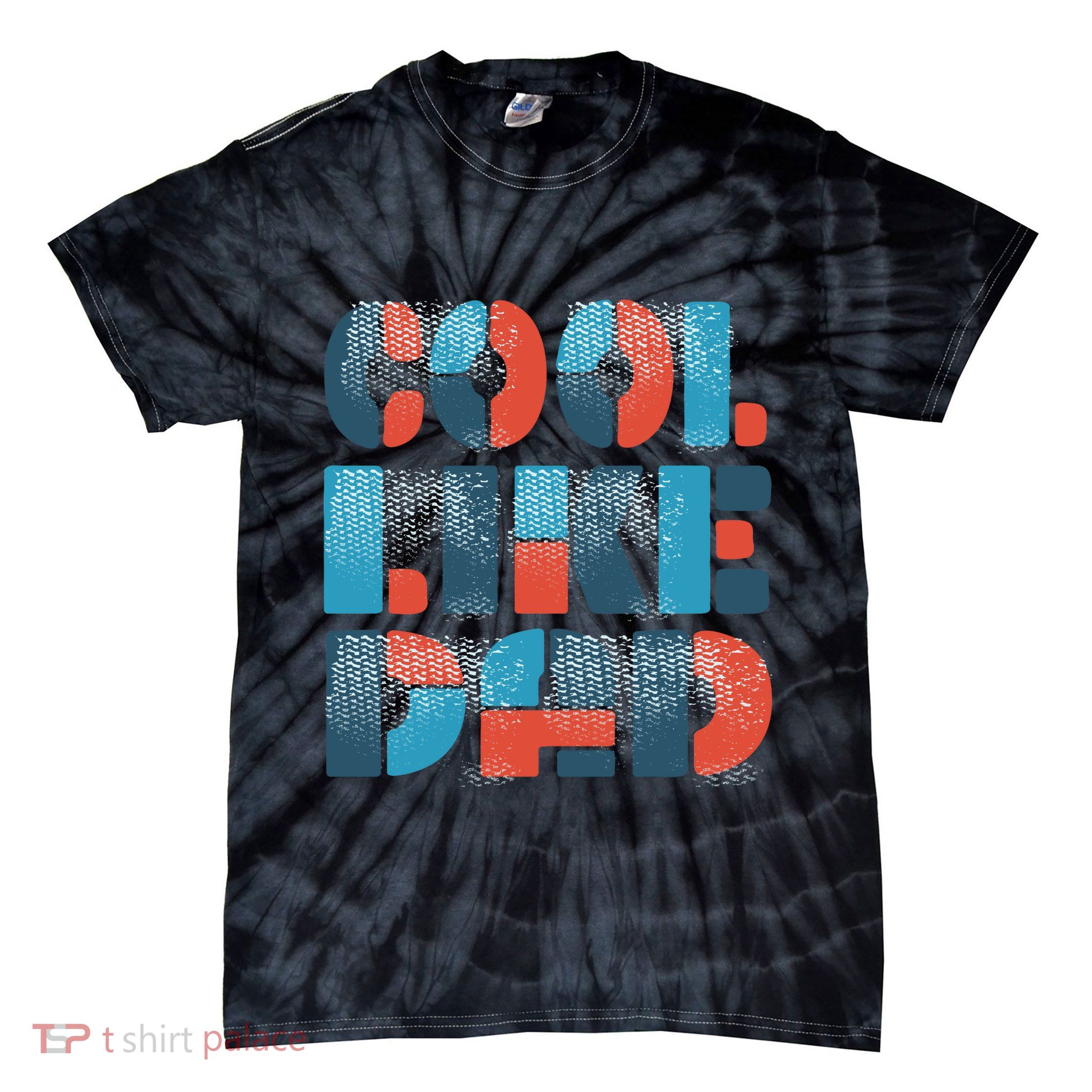 Cool Like Dad Tie-Dye T-Shirt