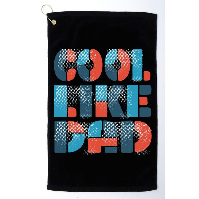 Cool Like Dad Golf Towel
