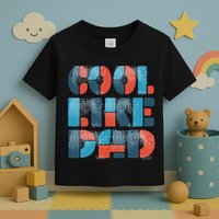 Cool Like Dad Toddler T-Shirt