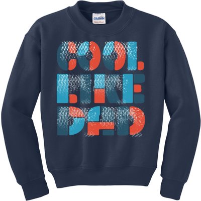 Cool Like Dad Kids Sweatshirt