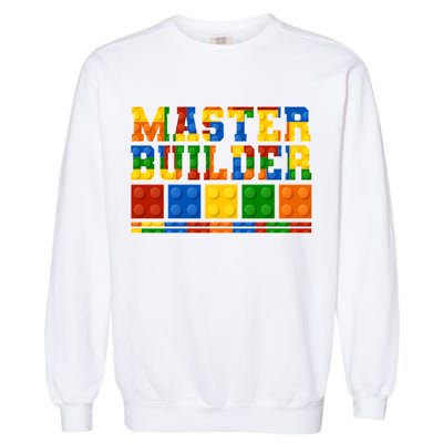 Cool Master Builder Lego Fan Garment-Dyed Sweatshirt