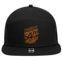 Cool May the 4th Be With You  7 Panel Mesh Trucker Snapback Hat