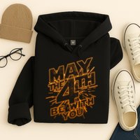 Cool May the 4th Be With You  Hoodie