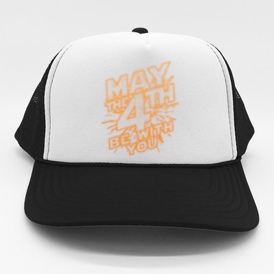 Cool May the 4th Be With You  Trucker Hat