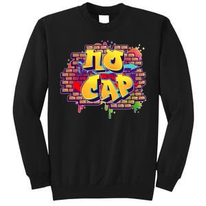 Cool No Cap Wall Graffiti  Sweatshirt