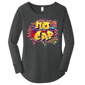 Cool No Cap Wall Graffiti  Women's Perfect Tri Tunic Long Sleeve Shirt