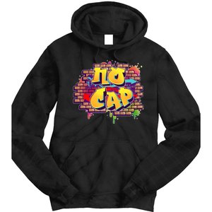 Cool No Cap Wall Graffiti  Tie Dye Hoodie