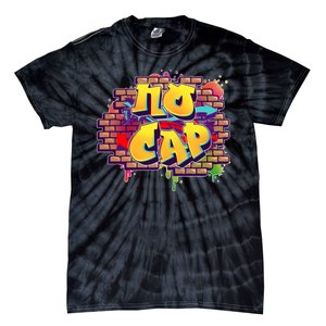 Cool No Cap Wall Graffiti  Tie-Dye T-Shirt