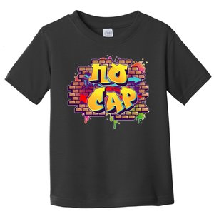 Cool No Cap Wall Graffiti  Toddler T-Shirt