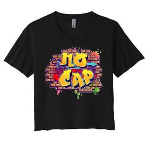 Cool No Cap Wall Graffiti  Women's Crop Top Tee