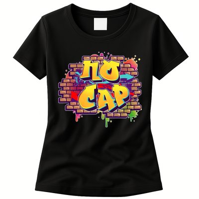 Cool No Cap Wall Graffiti  Womens T-Shirt