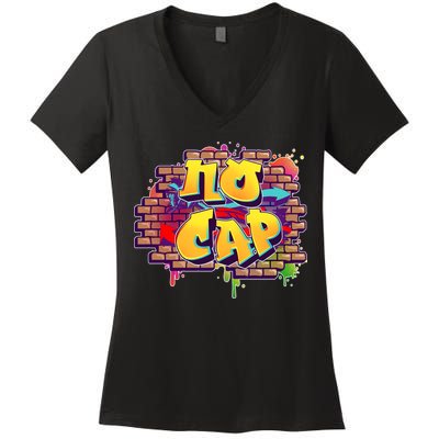 Cool No Cap Wall Graffiti  Women's V-Neck T-Shirt