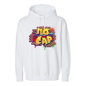 Cool No Cap Wall Graffiti  Garment-Dyed Fleece Hoodie