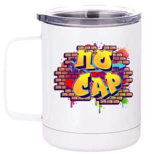 Cool No Cap Wall Graffiti  12 oz Stainless Steel Tumbler Cup