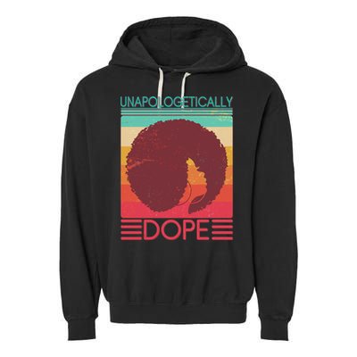 Cool Retro Afro Unapologetically Dope Garment-Dyed Fleece Hoodie