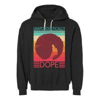 Cool Retro Afro Unapologetically Dope Garment-Dyed Fleece Hoodie