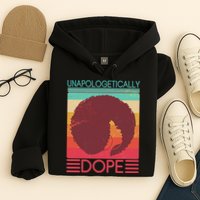 Cool Retro Afro Unapologetically Dope Hoodie