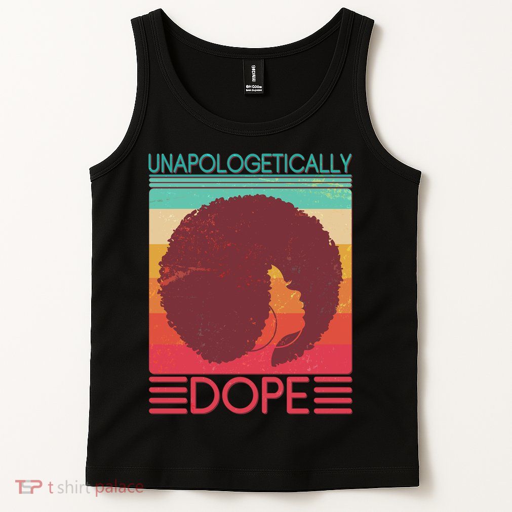 Cool Retro Afro Unapologetically Dope Tank Top